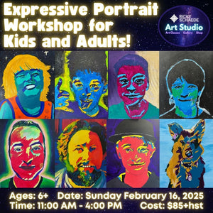 Expressive Portraits Workshop for Kids and Adults! * Sunday February 16th 2025 * 11:00 AM - 4:00 PM