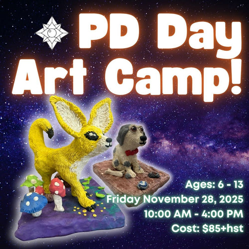PD Day Kids Art Camp * Friday November 28th 2025 * 10:00 AM - 4:00 PM