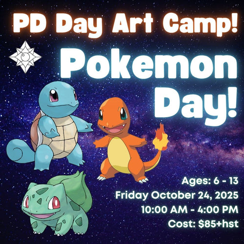 PD Day Kids Art Camp: Pokemon Day! * Friday October 24th 2025 * 10:00 AM - 4:00 PM